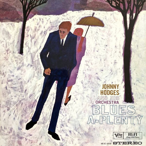 Blues A-Plenty (Acoustic Sounds) | Johnny Hodges And His Orchestra Blues A-Plenty (Acoustic Sounds) | Johnny Hodges And His Orchestra