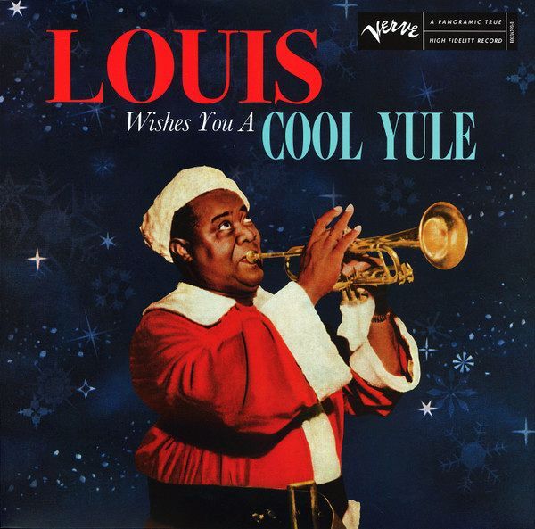 Louis Wishes You A Cool Yule | Louis Armstrong
