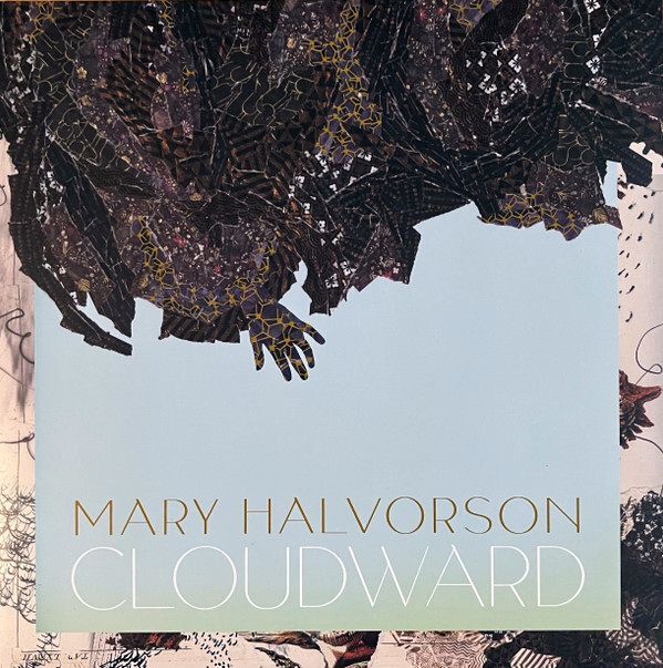 Cloudward | Mary Halvorson Cloudward | Mary Halvorson