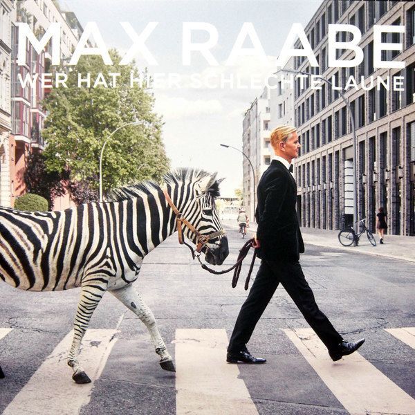 Wer Hat Hier Schlechte Laune | Max Raabe Wer Hat Hier Schlechte Laune | Max Raabe