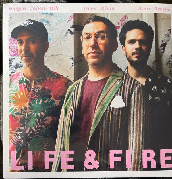 Life & Fire | Omer Klein Life & Fire | Omer Klein