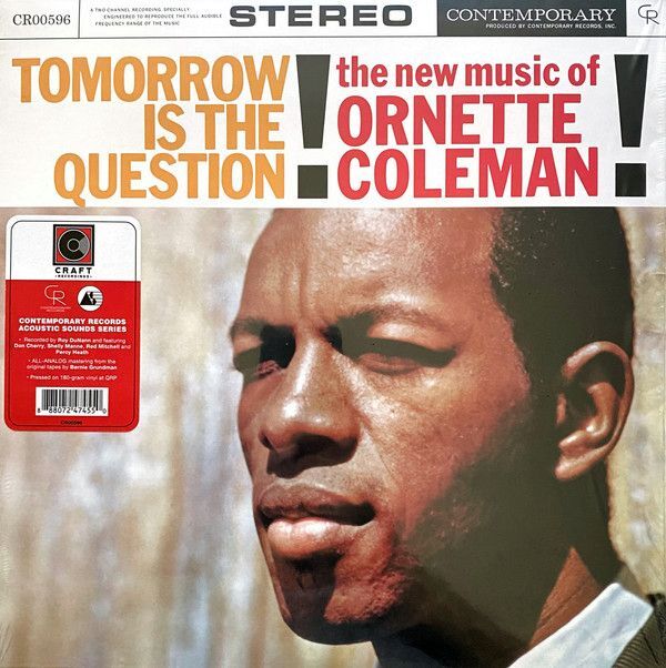 Tomorrow Is The Question! (Contemporary Records Acoustic Sounds Series / Remastered 2021) | Ornette Coleman Tomorrow Is The Question! (Contemporary Records Acoustic Sounds Series / Remastered 2021) | Ornette Coleman