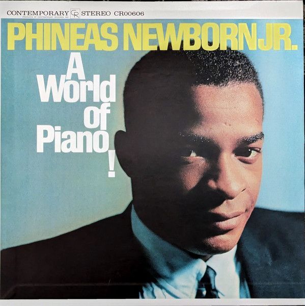 A World Of Piano! (Contemporary Records Acoustic Sounds Series / Remastered 2023) | Phineas Newborn Jr. A World Of Piano! (Contemporary Records Acoustic Sounds Series / Remastered 2023) | Phineas Newborn Jr.