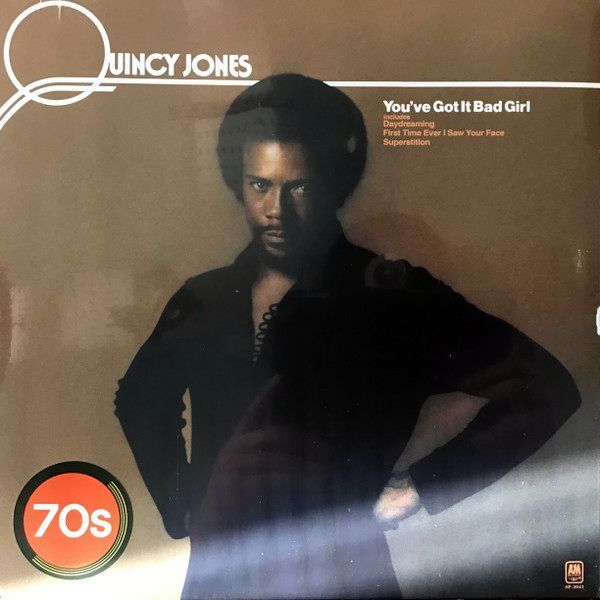 You've Got It Bad Girl (International Colored Version) | Quincy Jones