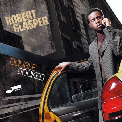 Double Booked | Robert Glasper