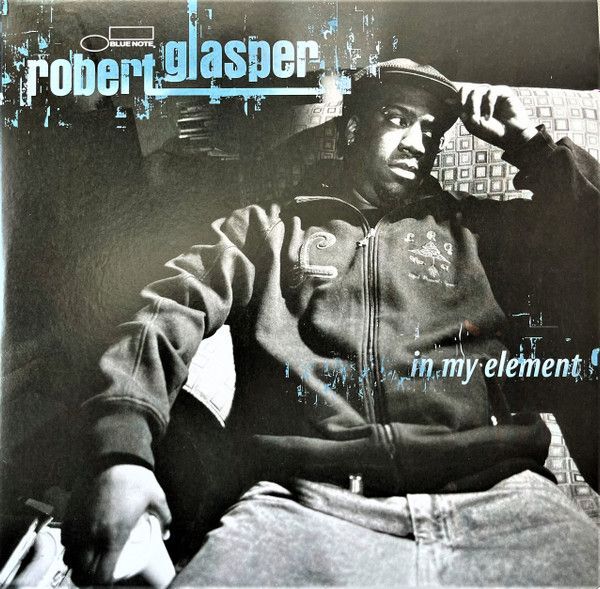 In My Element (Blue Note Classic / 2LP) | Robert Glasper In My Element (Blue Note Classic / 2LP) | Robert Glasper