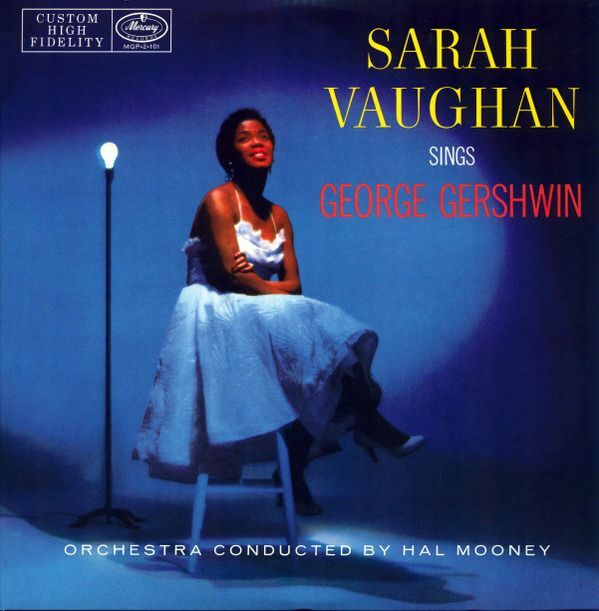 Sarah Vaughan Sings George Gershwin | Sarah Vaughan