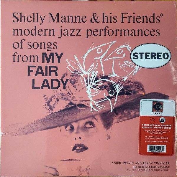 Modern Jazz Performances Of Songs From My Fair Lady (Contemporary Records Acoustic Sounds Series) | Shelly Manne & His Friends Modern Jazz Performances Of Songs From My Fair Lady (Contemporary Records Acoustic Sounds Series) | Shelly Manne & His Friends