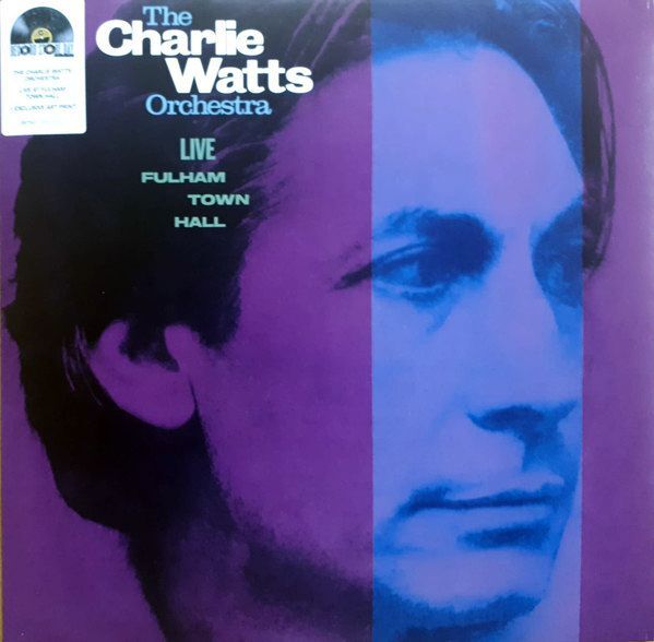 Live At Fulham Town Hall | The Charlie Watts Orchestra Live At Fulham Town Hall | The Charlie Watts Orchestra