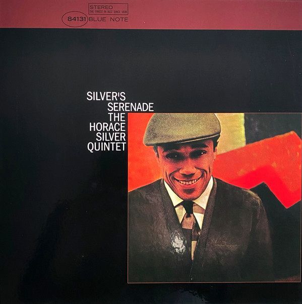 Silver's Serenade (Blue Note Tone Poet Series) | The Horace Silver Quintet Silver's Serenade (Blue Note Tone Poet Series) | The Horace Silver Quintet