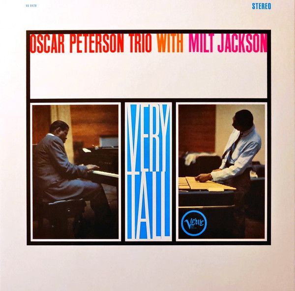 Very Tall (Acoustic Sounds) | The Oscar Peterson Trio Very Tall (Acoustic Sounds) | The Oscar Peterson Trio