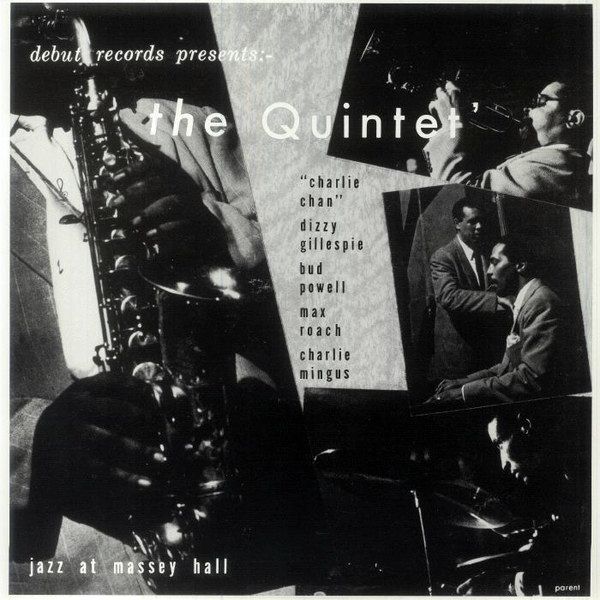 Jazz At Massey Hall | The Quintet Jazz At Massey Hall | The Quintet