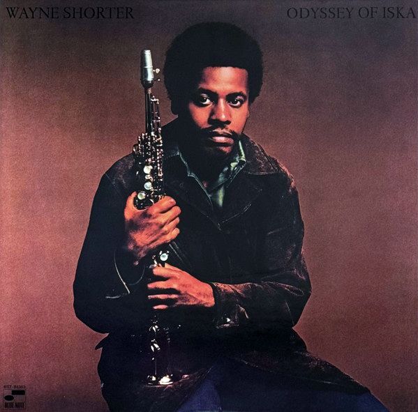 Odyssey Of Iska (Blue Note Tone Poet Series) | Wayne Shorter Odyssey Of Iska (Blue Note Tone Poet Series) | Wayne Shorter