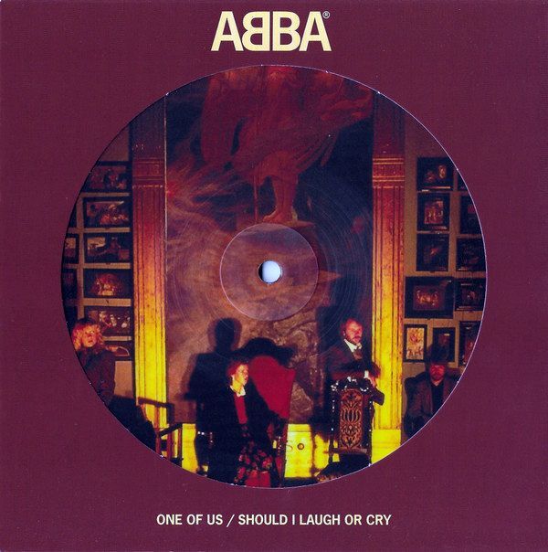 One Of Us / Should I Laugh Or Cry (2023 Picture Disc) | ABBA One Of Us / Should I Laugh Or Cry (2023 Picture Disc) | ABBA