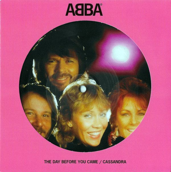 The Day Before You Came / Cassandra (2023 Picture Disc) | ABBA The Day Before You Came / Cassandra (2023 Picture Disc) | ABBA