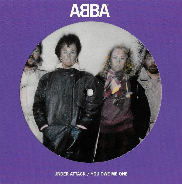 Under Attack / You Owe Me One (2023 Picture Disc) | ABBA Under Attack / You Owe Me One (2023 Picture Disc) | ABBA
