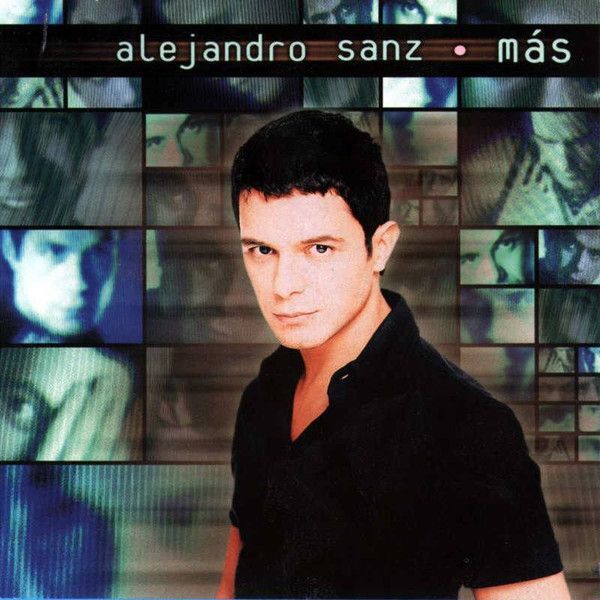 Más | Alejandro Sanz Más | Alejandro Sanz