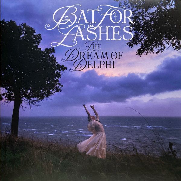 The Dream Of Delphi | Bat For Lashes The Dream Of Delphi | Bat For Lashes