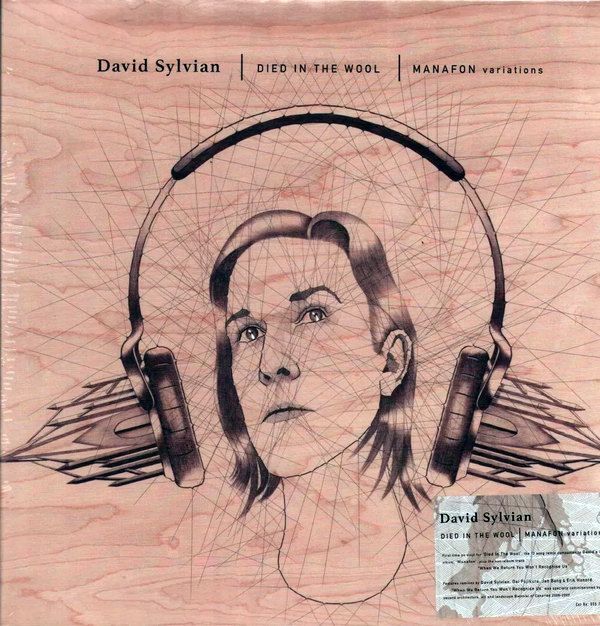 Died In The Wool (2LP) | Manafon Variations | David Sylvian Died In The Wool (2LP) | Manafon Variations | David Sylvian