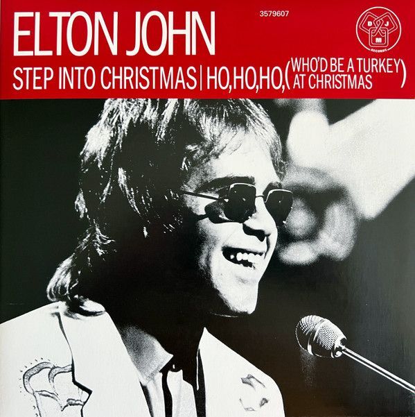 Step Into Christmas / Ho Ho Ho (Who’d Be A Turkey At Christmas) (10") | Elton John Step Into Christmas / Ho Ho Ho (Who’d Be A Turkey At Christmas) (10") | Elton John