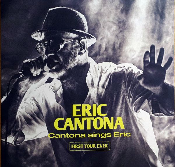 Cantona Sings Eric - First Tour Ever (Live) | Eric Cantona