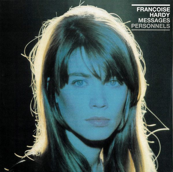 Messages Personnels | Françoise Hardy