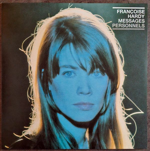 Messages Personnels | Françoise Hardy