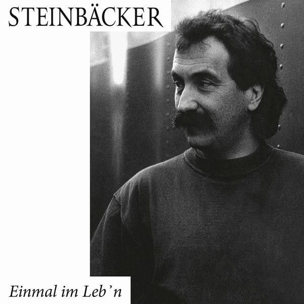 Einmal Im Leb'n (Neu) | Gert Steinbäcker Einmal Im Leb'n (Neu) | Gert Steinbäcker