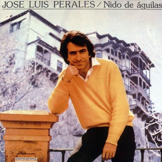 Nido de águilas | Jose Luis Perales