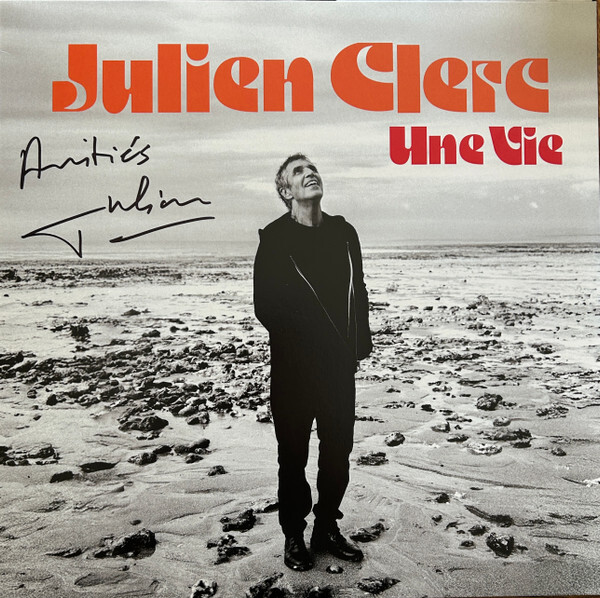 Une Vie | Julien Clerc