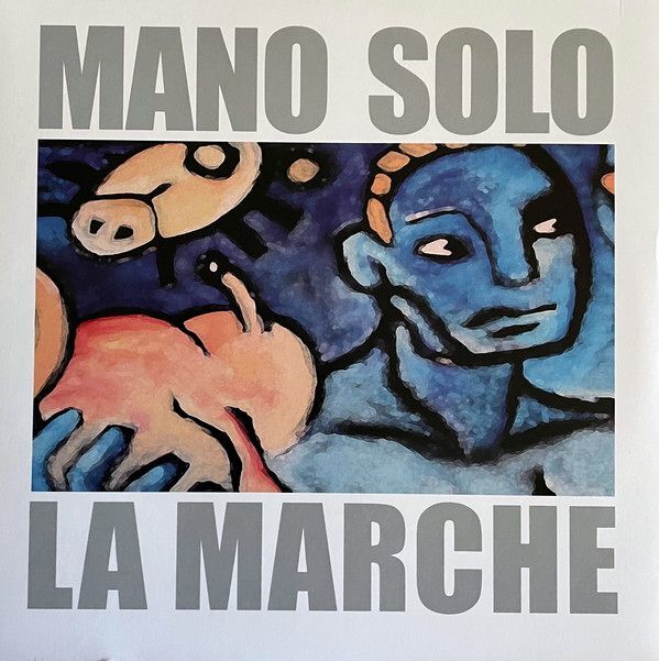 La Marche | Mano Solo