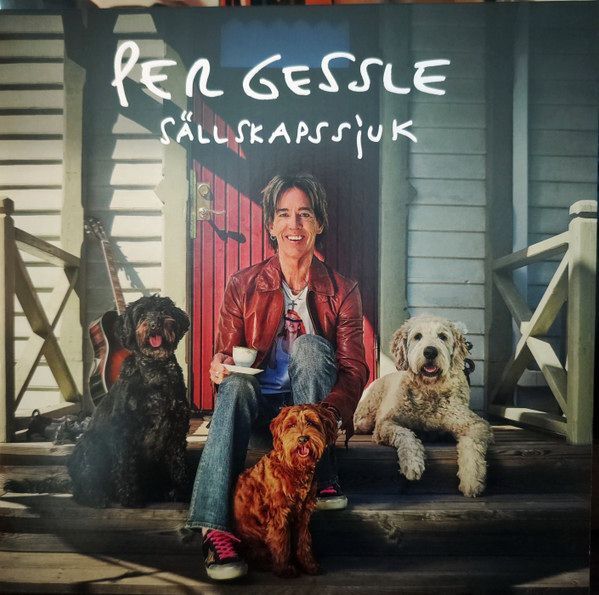 Sällskapssjuk | Per Gessle Sällskapssjuk | Per Gessle