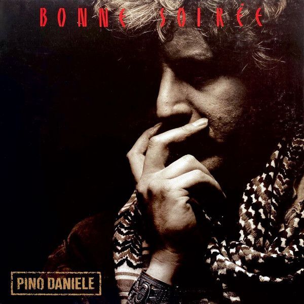Bonne Soirée | Pino Daniele