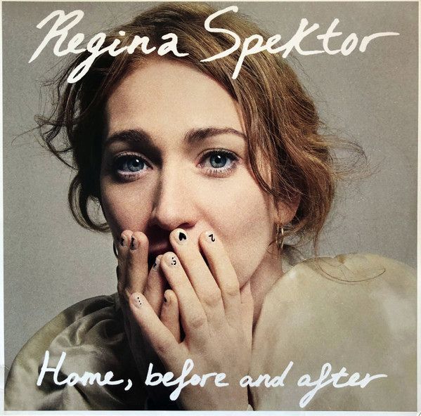 Home Before And After | Regina Spektor Home Before And After | Regina Spektor