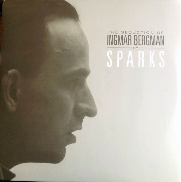 The Seduction Of Ingmar Bergman (2XLP / Double Vinyl Version) | Sparks The Seduction Of Ingmar Bergman (2XLP / Double Vinyl Version) | Sparks