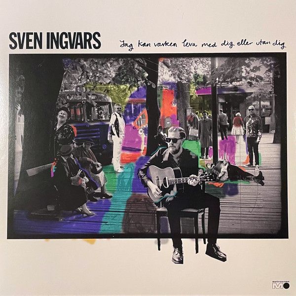 Jag Kan Varken Leva Med Dig Eller Utan Dig | Sven-Ingvars