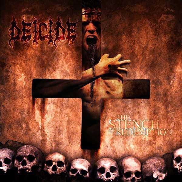 The Stench Of Redemption | Deicide
