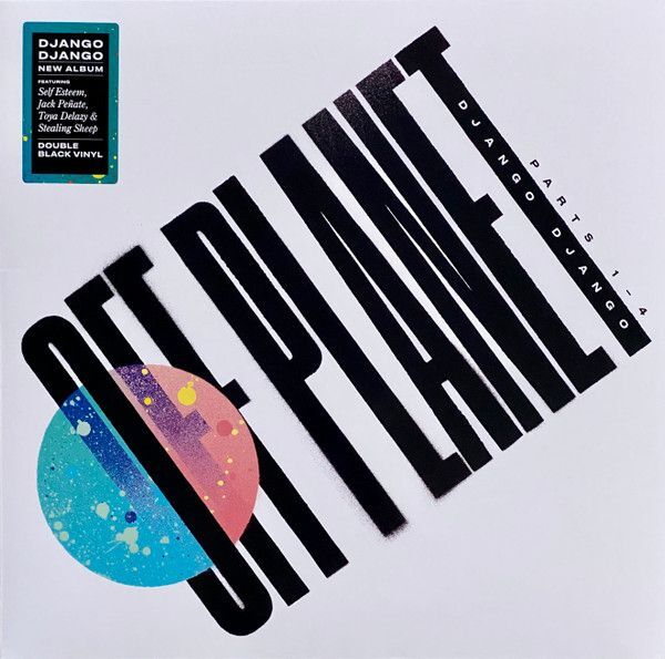 Off Planet Parts 1-4 (Standard Edition : Double Black Vinyl) | Django Django