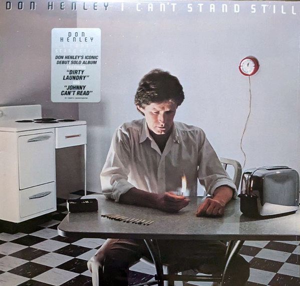 I Can't Stand Still | Don Henley
