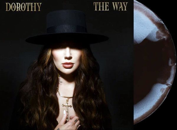 The Way | Dorothy The Way | Dorothy