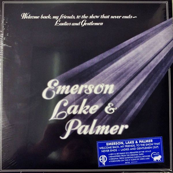 Welcome Back My Friends To The Show That Never Ends - Ladies And Gentlemen (3XLP) | Emerson Lake & Palmer Welcome Back My Friends To The Show That Never Ends - Ladies And Gentlemen (3XLP) | Emerson Lake & Palmer