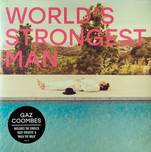 World's Strongest Man (Dublin Vinyl Coconut) | Gaz Coombes