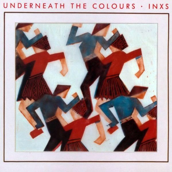 Underneath The Colours (Remastered 2011 / All The Voices Vinyl Box / Disc 2) | INXS