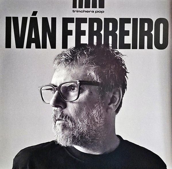 Trinchera Pop | Iván Ferreiro