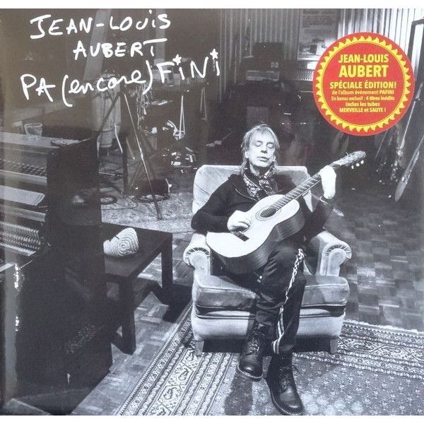 PA(encore) FINI | Jean-Louis Aubert