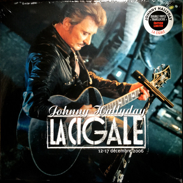 La Cigale - 12-17 Décembre 2006 | Johnny Hallyday