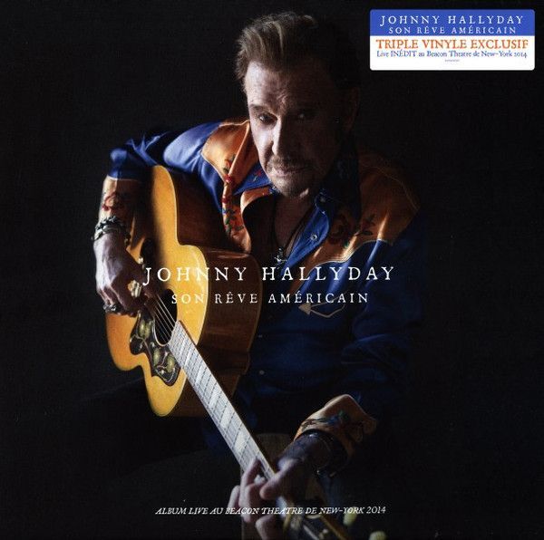 Son Rêve Américain (Album Live Au Beacon Theatre De New-York 2014) | Johnny Hallyday