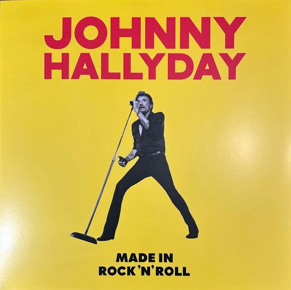 Made In Rock'n'Roll | Johnny Hallyday