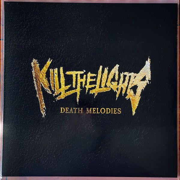 Death Melodies | Kill The Lights Death Melodies | Kill The Lights