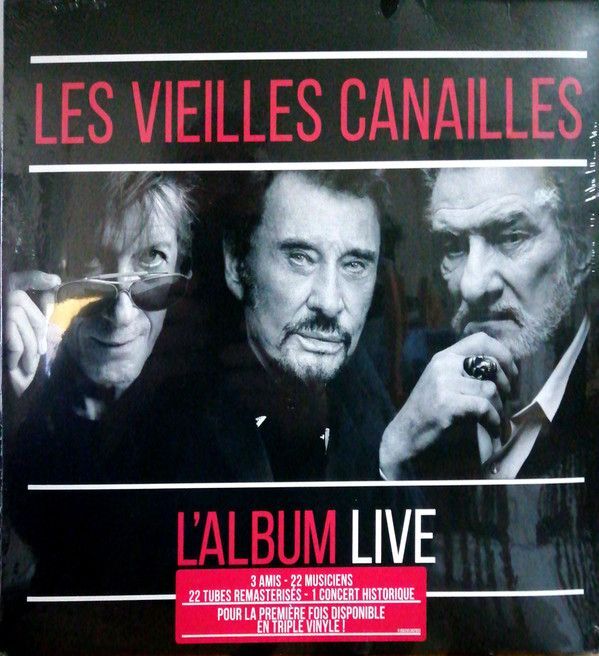 L'Album Live | Les Vieilles Canailles L'Album Live | Les Vieilles Canailles